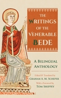 The Writings of the Venerable Bede: A Bilingual Anthology 1961361426 Book Cover