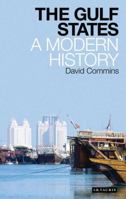 Gulf States: A Modern History 1780769660 Book Cover