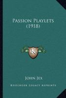 Passion Playlets 1120671094 Book Cover