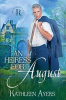 An Heiress for August: The Rake Review Book 8 B0DB3S5NQ1 Book Cover