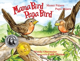 Mamá Pájaro Papá Pájaro 099633646X Book Cover