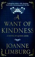 A Want of Kindness 1681772590 Book Cover