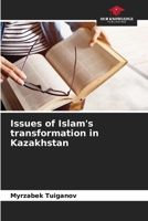 Issues of Islam's transformation in Kazakhstan 620828287X Book Cover