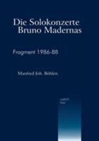 Die Solokonzerte Bruno Madernas 3935198000 Book Cover