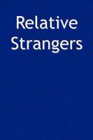 Relative Strangers 1436371775 Book Cover