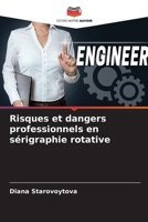 Risques et dangers professionnels en sérigraphie rotative 6205724731 Book Cover