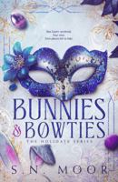 Bunnies and Bowties: The Holidate Series 1957245239 Book Cover
