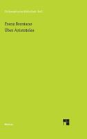 Uber Aristoteles: Nachgelassene Aufsatze 3787306315 Book Cover