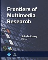 Frontiers of Multimedia Research 1970001046 Book Cover