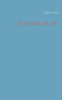 Tranches de vie 2322143235 Book Cover