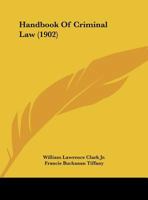 Hand-Book of Criminal Law 1246320584 Book Cover