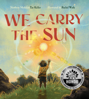 We Carry the Sun 1324031123 Book Cover