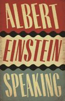 Albert Einstein Speaking 1786890496 Book Cover