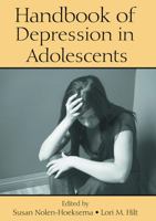Handbook of Depression in Adolescents 0415648203 Book Cover