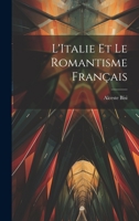 L'Italie et le Romantisme Fran�ais 1117060039 Book Cover