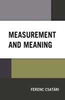 Measurement and Meaning 1498582990 Book Cover