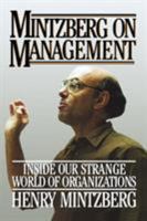 Mintzberg on Management 0029213711 Book Cover