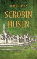 Scrobinhusen (German Edition) 376931526X Book Cover