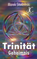 Die Trinität: das Geheimnis - Kunstbilder der göttlichen Familie 3384727266 Book Cover