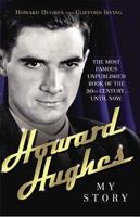 Howard Hughes: My Story 184454561X Book Cover