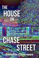 The House on Chase Street B0FNTFWKSS Book Cover