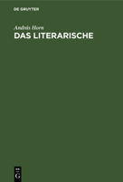 Das Literarische: Formalistische Versuche Zu Seiner Bestimmung 3110076004 Book Cover