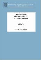 Analysis of Environmental Radionuclides (Volume 11) 0080449883 Book Cover