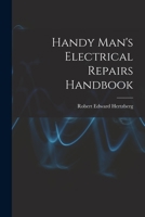 Handy Man's Electrical Repairs Handbook 1014281709 Book Cover