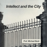 Intellect and the City 1543773699 Book Cover