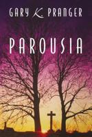 Parousia 1414100418 Book Cover
