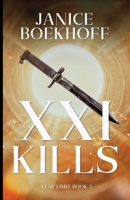 Twenty-One Kills : Leap Limit Book 2 1948003147 Book Cover