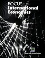 Focus: International Economics (Focus) 1561834963 Book Cover