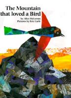 The Mountain That Loved a Bird 0590468480 Book Cover