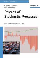 Physics of Stochastic Processes: How Randomness Acts in Time 3527408401 Book Cover