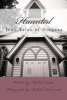 Haunted; Tales of Niagara 1502557010 Book Cover