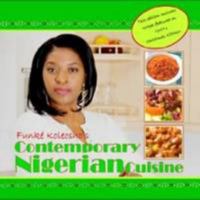 Contemporary Nigerian Cuisine: Funke Koleosho's Contemporary Nigerian Cuisine 0956148808 Book Cover