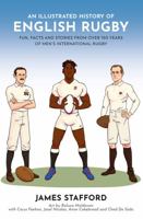 An Illustrated History of English Rugby 1913538761 Book Cover