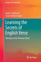 Learning the Secrets of English Verse: The Keys to the Treasure Chest (Springer Texts in Education) 3030530957 Book Cover