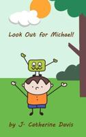 Look Out for Michael! 0464960215 Book Cover