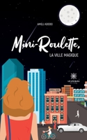 Mini-Roulette: La Ville magique B0C6LBBVJT Book Cover
