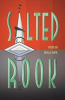 Salted Rook 1943899045 Book Cover