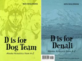 D is for Dog Team: D is for Denali 0981675832 Book Cover
