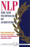 NLP: The New Technology of Achievement 0688146198 Book Cover