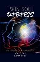 Twin Soul Oneness B0CM2N4JVK Book Cover