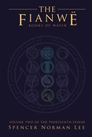 The Fianwë: Books of Water B08LQXDJD2 Book Cover
