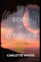 Echo of Heaven 1719061858 Book Cover