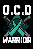 OCD Warrior: A notebook & journal for OCD awareness! 1693625156 Book Cover