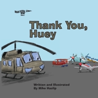 Thank You, Huey (High Flying History) B0CJ6B41T9 Book Cover