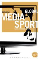 Global Media Sport: Flows, Forms and Futures (Globalizing Sports Studies) 1849660700 Book Cover