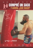 Compré un saco... y ahora ¿qué hago? (Spanish Edition) 8418262079 Book Cover